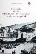 Historia de la provincia de Alicante y de su capital - Vicente Ramos