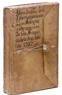 Libro respectivo al extrañamiento de los Jesuytas y ocupación de sus temporalidades año de 1767 - Jesuitas